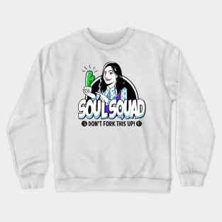 Soul Squad Crewneck Sweatshirt